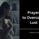 Prayers to Overcome Lust