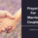 Prayers For Married Couples