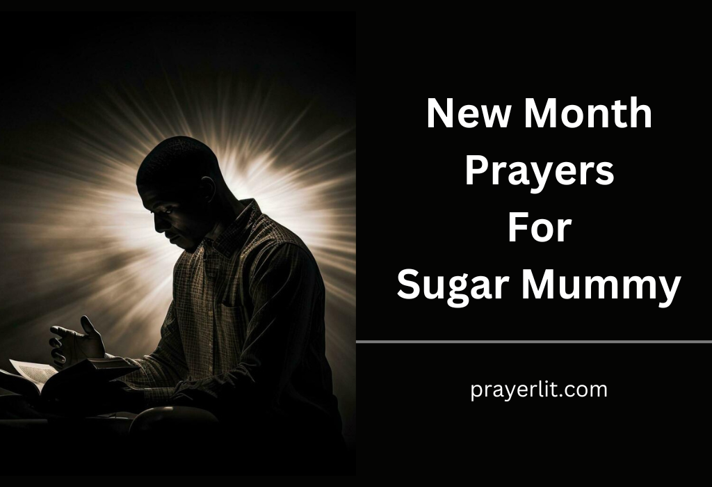 New Month Prayers For Sugar Mummy