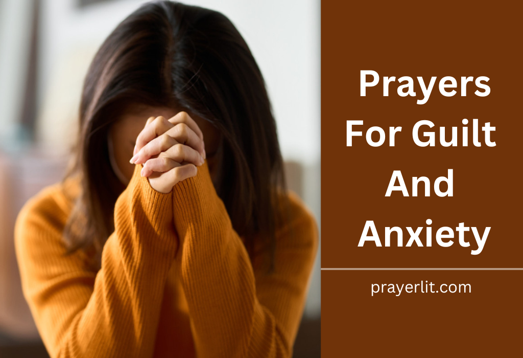 Prayers For Guilt And Anxiety