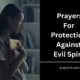 Prayers For Protection Against Evil Spirit