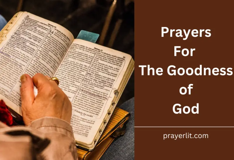 40 Powerful Prayers For The Goodness of God (2025) - PrayerLit