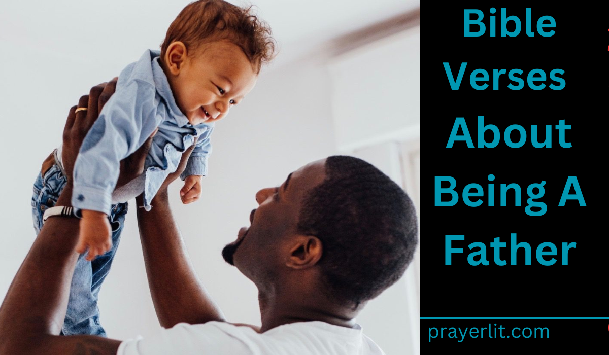 Bible Verses About Being A Father