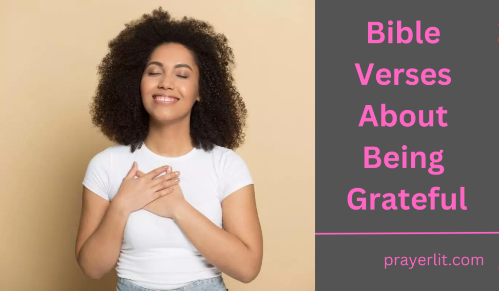 Bible Verses About Being Grateful