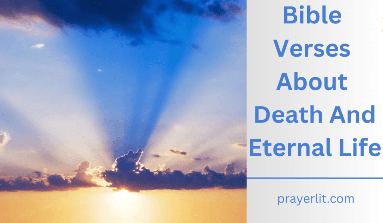 30 Powerful Bible Verses About Death And Eternal Life (2026) - PrayerLit