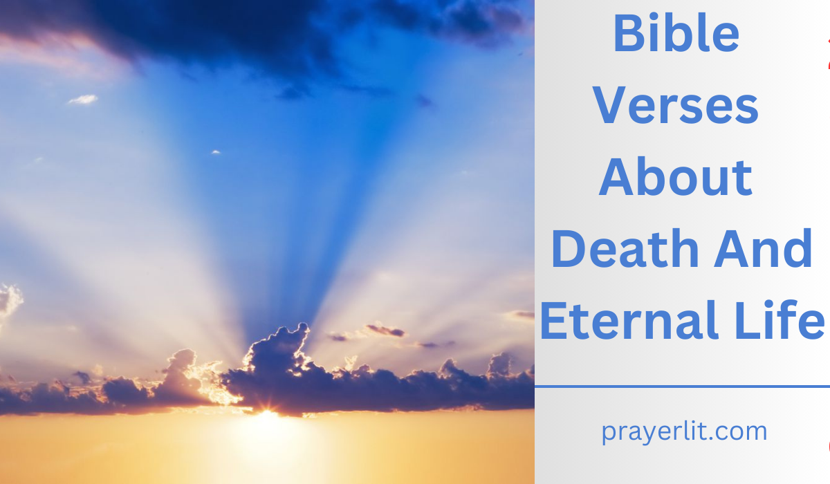 Bible Verses About Death And Eternal Life