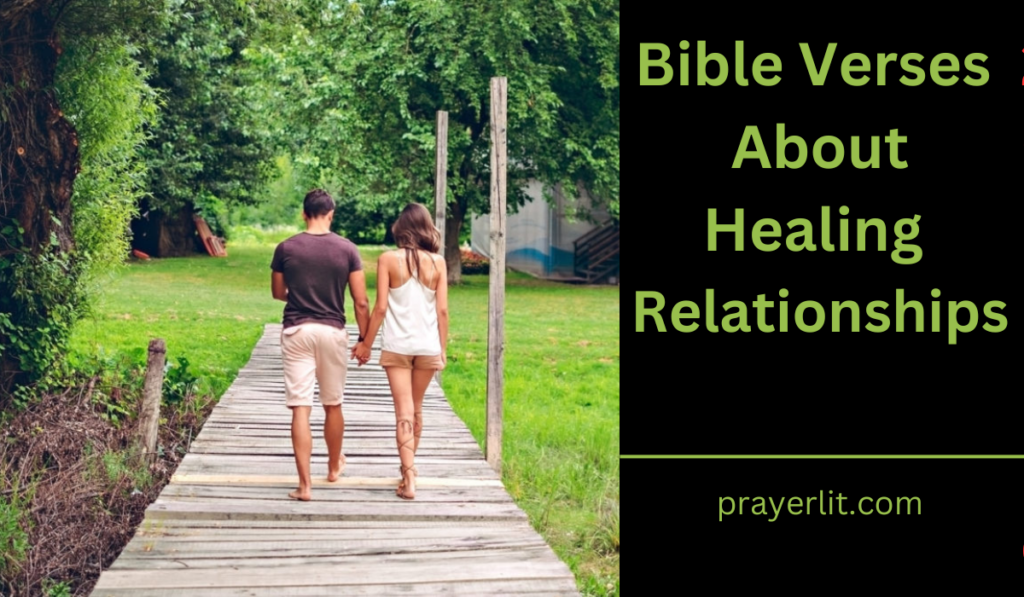 Bible Verses About Healing Relationships