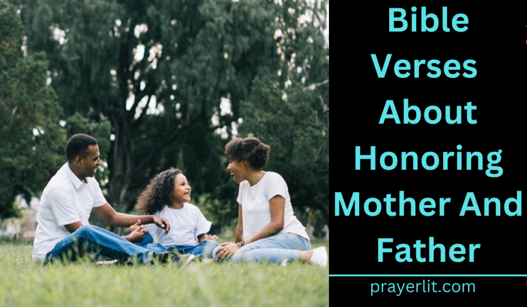 Bible Verses About Honoring Mother And Father