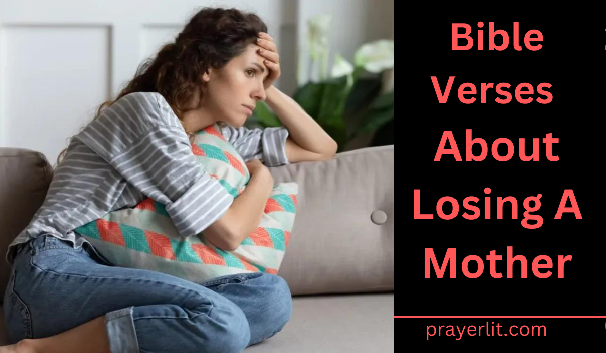 Bible Verses About losing A Mother