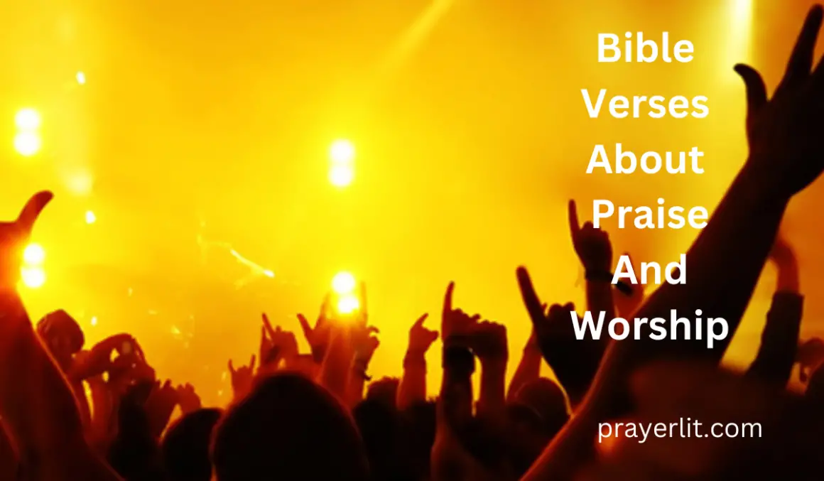 30 Effective Bible Verses About Praise And Worship (2025) - PrayerLit