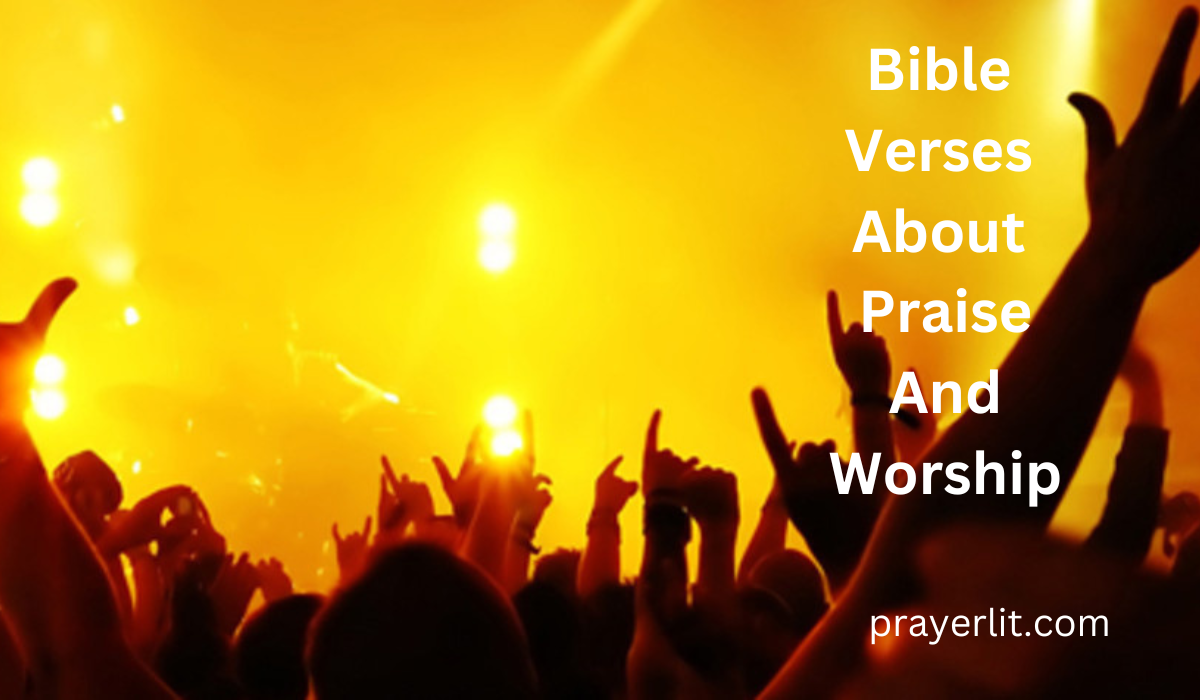 Bible Verses About Praise And Worship