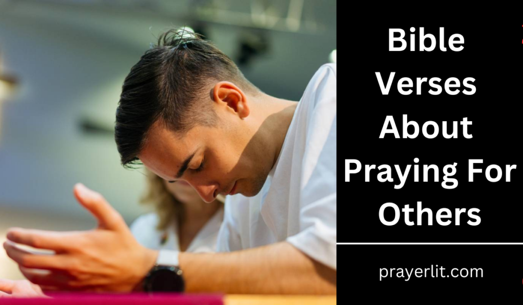 Bible Verses About Praying For Others