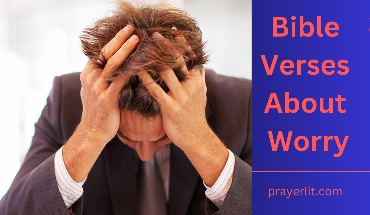 Bible Verses About Worry