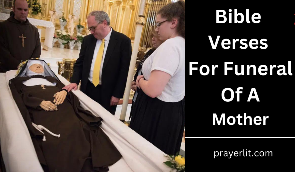 Bible Verses For Funeral Of A Mother