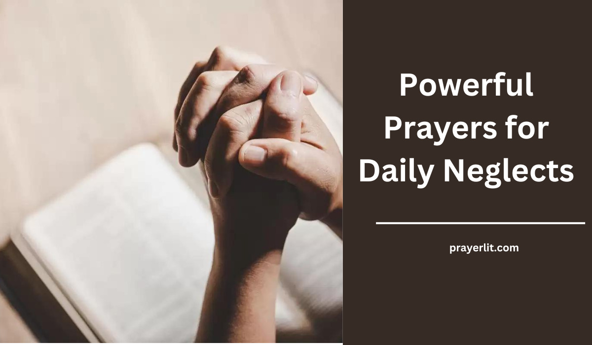 Prayers for Daily Neglects