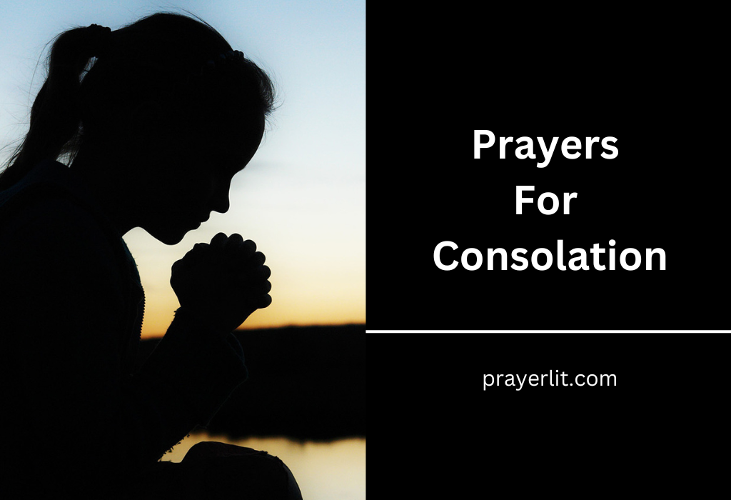 Prayers For Consolation