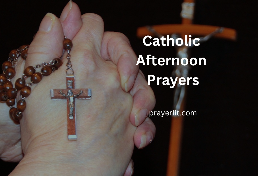 Catholic Afternoon Prayers