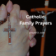 Catholic Family Prayers