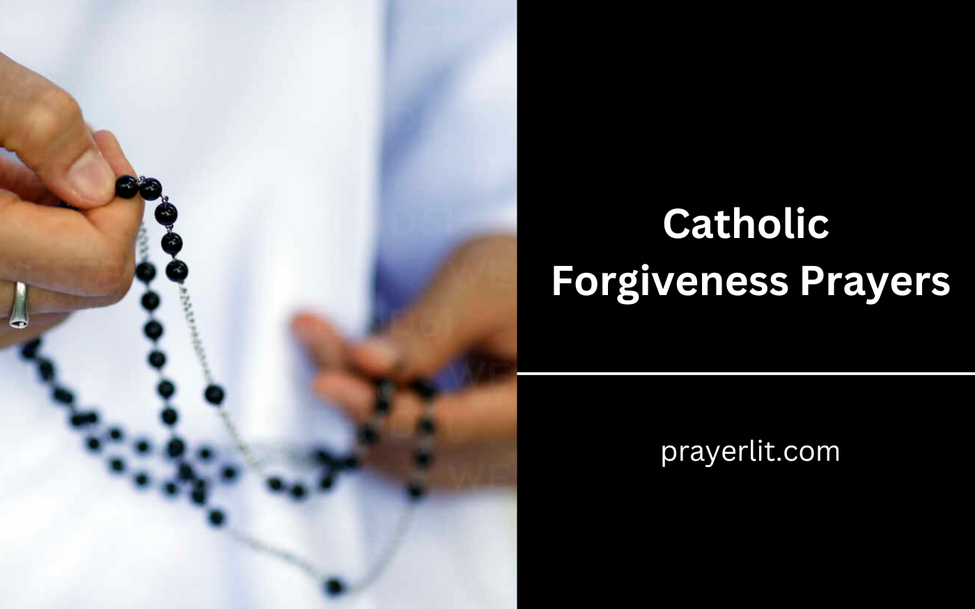 Catholic Forgiveness Prayers