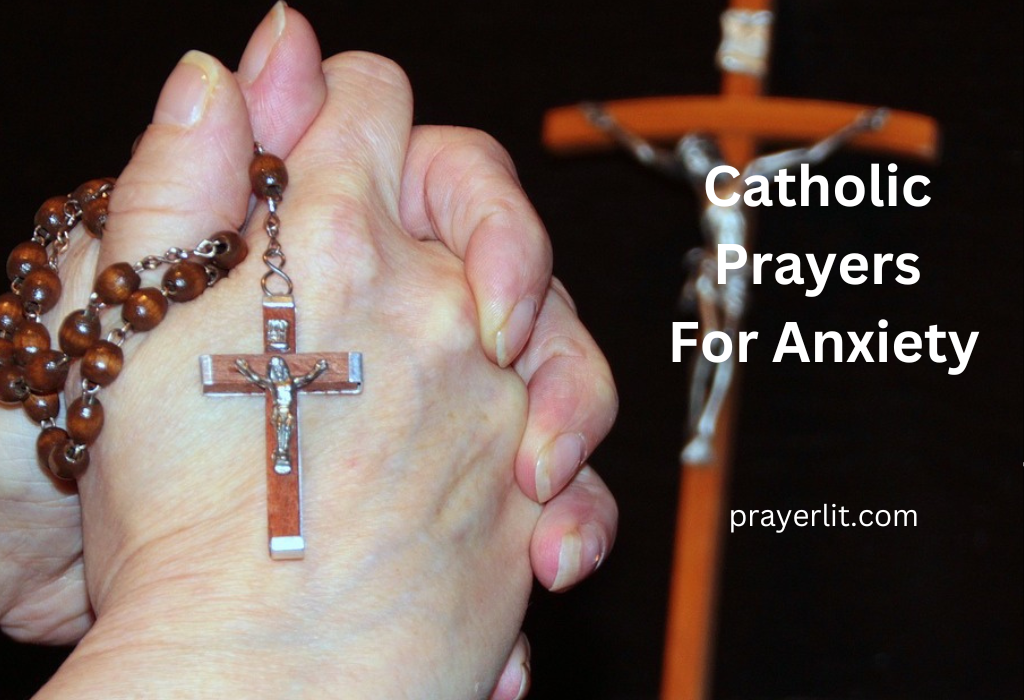 Catholic Prayers For Anxiety