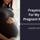 Prayers For My Pregnant Wife