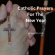 Catholic Prayers For The New Year