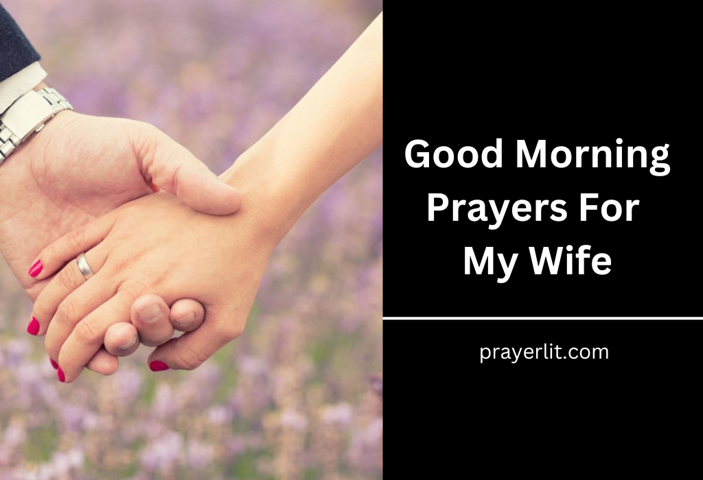 Good Morning Prayers For My Wife