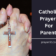 Catholic Prayers For Parents