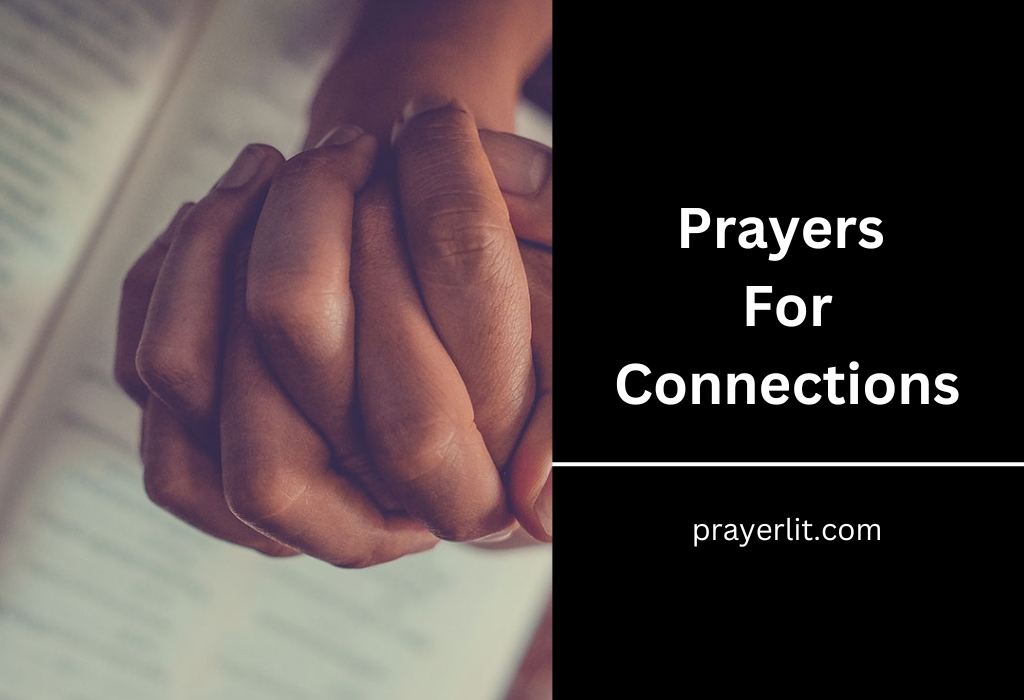 Prayers For Connections