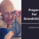 Prayers For Grandchildren