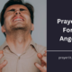 Prayers for Anger Control