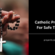 Catholic Prayers For Safe Travel