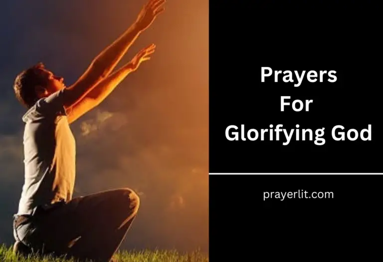 30 Most Effective Prayers For Glorifying God (2025) - PrayerLit