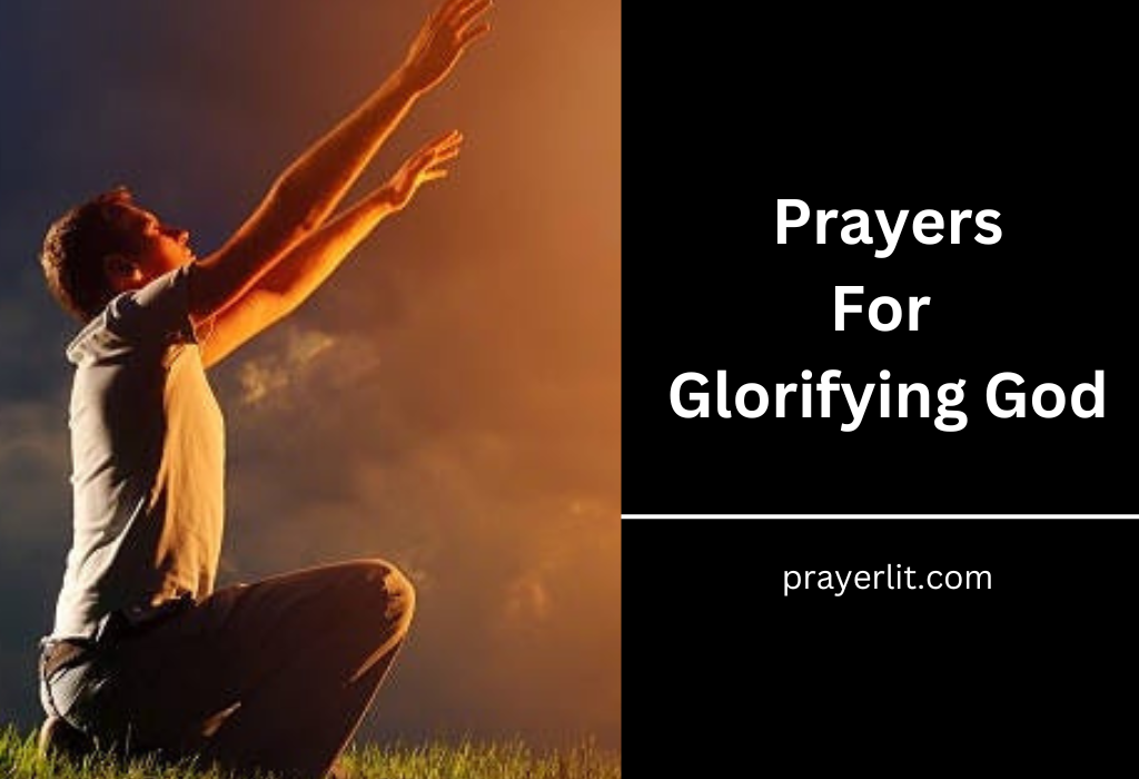 Prayers For Glorifying God