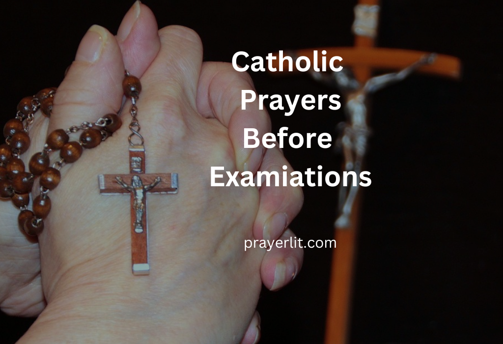 Catholic Prayers Before Examinations