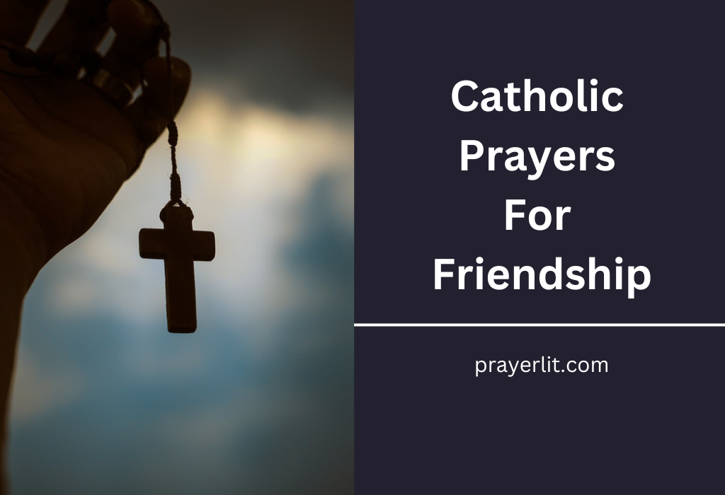 Catholic Prayers For Friendship