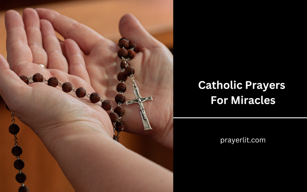 Catholic Prayers For Miracles