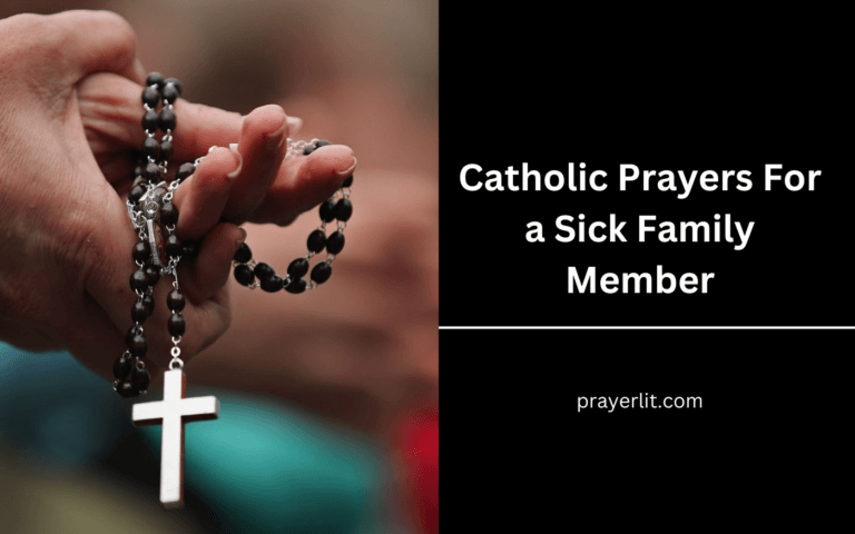 30 Powerful Catholic Prayers For a Sick Family Member (2026) - PrayerLit