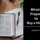 30 Powerful Miracle Prayers to Buy a House