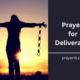 Prayers for Deliverance