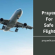 Prayers For Safe Flight