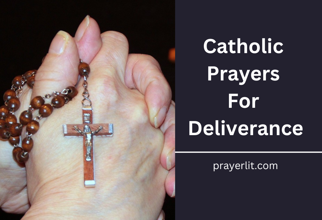 Catholic Prayers For Deliverance