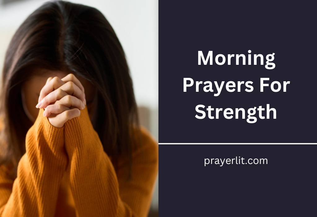 Morning Prayers For Strength