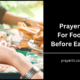 Prayers For Food Before Eating