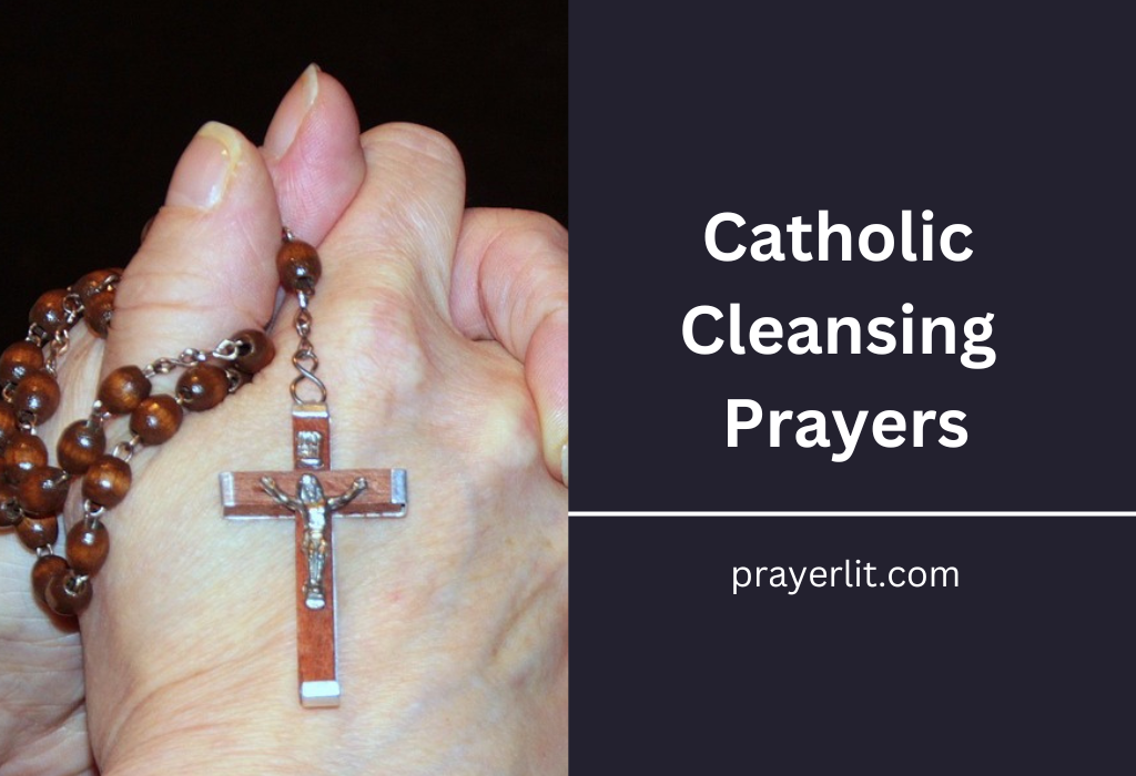 Catholic Cleansing Prayers