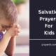 Salvation Prayers For Kids