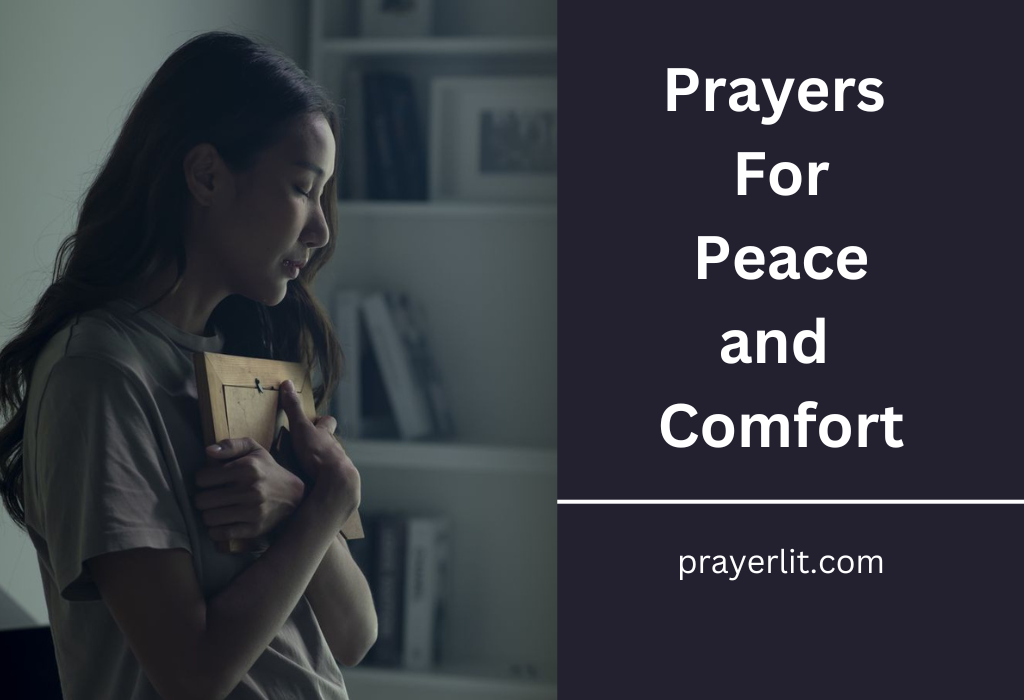 Prayers For Peace and Comfort