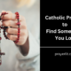 Catholic Prayers to Find Something You Lost