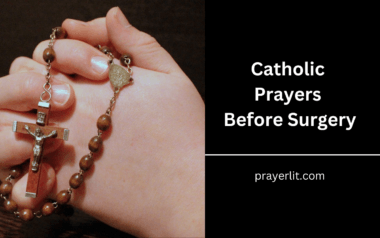 35 Most Powerful Catholic Prayers Before Surgery (2026) - PrayerLit