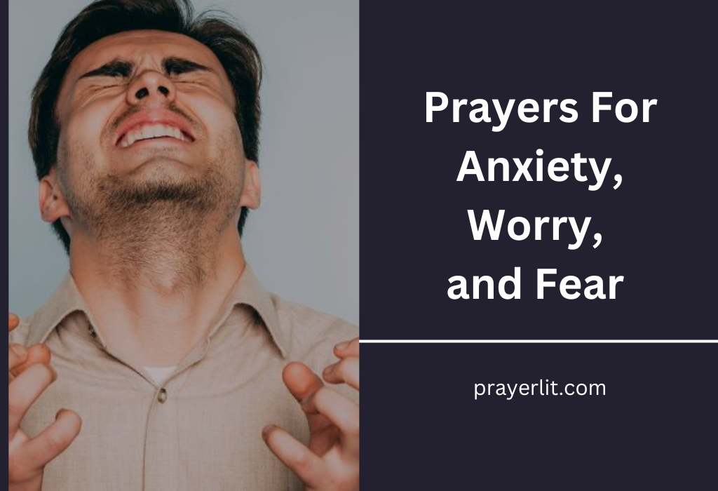 Prayers For Anxiety, Worry, and Fear